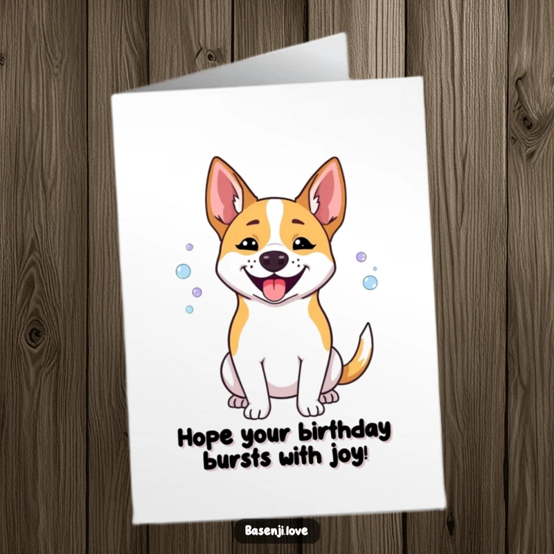 Funny Free Printable Birthday Card: A happy Basenji dog panting, releasing cheerful little bubbles.